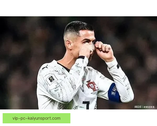 从比赛录像解析C罗巅峰时刻与关键决策的全面回顾技术细节与进球艺术